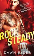 Rock Steady (Rock Band #2) by Dawn Ryder