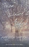 From Winter's Ashes (The Girl Next Door #2) by Amy Leigh Simpson