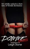 DOMME Evolved: Domination #3 by Leigh Stone