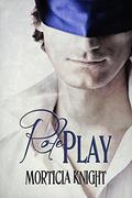 Role Play by Morticia Knight, Sara York