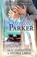 Steeling Parker (A Taboo Love #3.5) by M.D. Saperstein