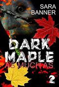 As Much As (Dark Maplewood #2) by Sara Banner