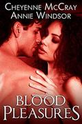 Blood Pleasures by Annie Windsor