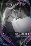 Submission: Brietta & Kegan 2  (The Mystic Series) by B.C. Burgess
