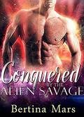 Conquered By The Alien (Heavenly Claimed #2) by Bertina Mars