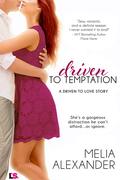 Driven to Temptation by Melia Alexander