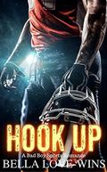 Hook Up: A Bad Boy Sports Romance by Bella Love-Wins