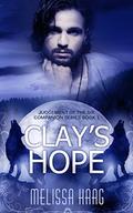 Clay's Hope by Melissa Haag