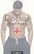 Doctor Romance by Lady Aingealicia
