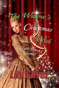 The Widow's Christmas Wish  (A Dark Hero Christmas) by Lily Silver