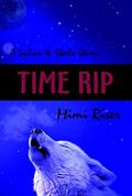 Time Rip by Mimi Riser
