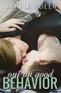 Out on Good Behavior (Radleigh University #3) by Dahlia Adler
