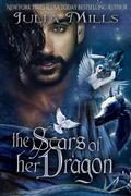 The Scars of Her Dragon by Julia Mills, Linda Boulanger