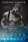 Almost Innocent by Carina Adams