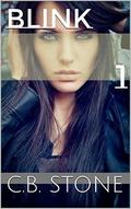 Blink: 1 (Rebel Minds #1) by C.B. Stone