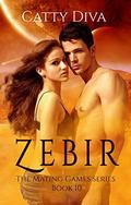 Zebir (The Mating Games #10) by Jesh Art