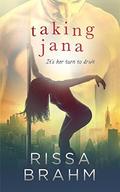 Taking Jana (Paradise South #2) by Rissa Brahm