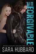 unForgivable (An inCapable World #2) by Sara Hubbard