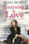 Learning to Love by Sheryl Browne