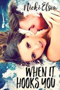 When It Hooks You (The It Series #1) by Nicki Elson