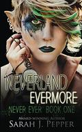 Neverland Evermore (Never Ever #1) by Stephanie Rose