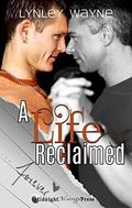 A Life Reclaimed (Life #2) by Digitally Imagined