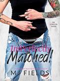ImPerfectly Matched! (The UnSocial Dater #2) by Ellie McLove