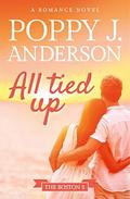 All tied up (Boston 5 #4) by Poppy J. Anderson