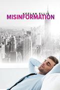 Misinformation by Keelan Ellis