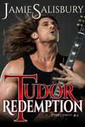 Tudor Redemption (Tudor Dynasty Series #4) by Jamie Salisbury