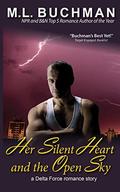 Her Silent Heart and the Open Sky (Delta Force #2.6) by M. L. Buchman