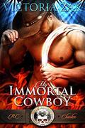 My Immortal Cowboy (Hell's Cowboys #1) by Victoria Zak