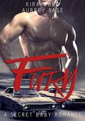Fury: A Secret Baby Romance by Kira Ward