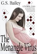 The Menangle Virus by G.S. Bailey