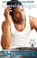 SHIFTER: Black Bear Part Two: BBW Paranormal Shifter Romance (Shifter - Black Bear #2) by Emerald Wright