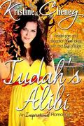 Judah's Alibi by Kristine Cheney