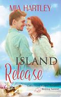 Island Release (Catica Island #1) by Mia Hartley