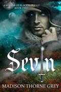 Sevin (Mirror of Blackmor Trilogy #2) by Madison Thorne Grey
