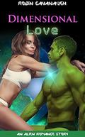 Dimensional Love by Robin Cavanaugh