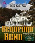 Beauford Bend: The Complete Series by Alice Hunter Pace