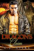 Dragon's Claim by C.J. Ayers