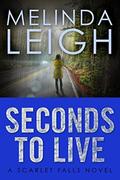 Seconds to Live by Melinda Leigh
