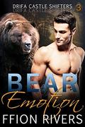 Bear Emotion (Drifa Castle Shifters #3) by Ffion Rivers