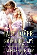 Lady, Lover, Smuggler, Spy (The Arlingbys #3) by Alicia Quigley