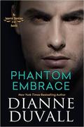 Phantom Embrace by Dianne Duvall