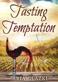 Tasting Temptation (Forging Forever #2) by Aria Glazki