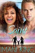 Saint: A BWWM Romance Novel  (The Corbett Billionaire Brothers) by Imani King