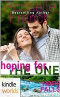 Hoping for the One (Hope Falls Universe) by Rochelle French