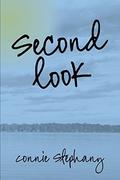 Second Look (New Beginnings #2) by Connie Stephany