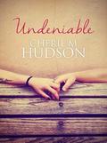 Undeniable (Always #3) by Cherie M. Hudson